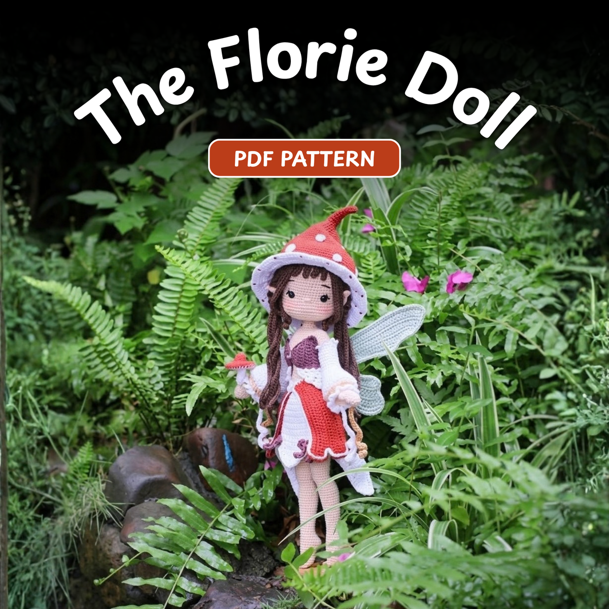 Crochet Florie the Mushroom Fairy Doll Pattern