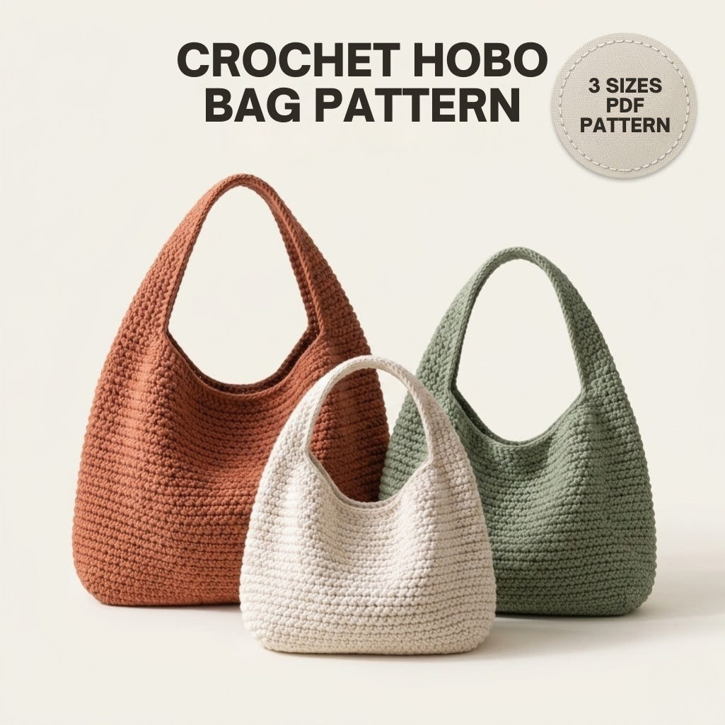 Crochet Slouchy Hobo Bag | Includes 3 Sizes Small, Medium & Large