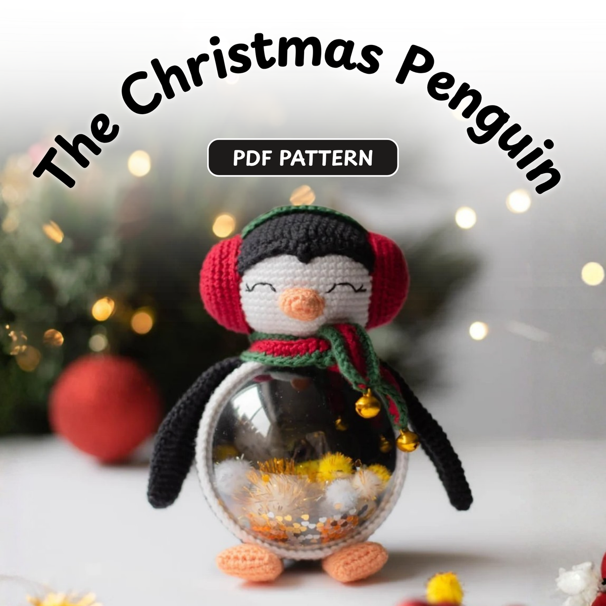 Crochet Christmas Penguin Amigurumi Pattern (Globe Display)