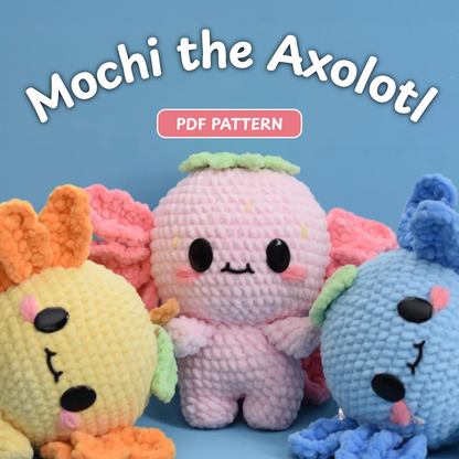 Crochet Mochi the Axolotl Pattern