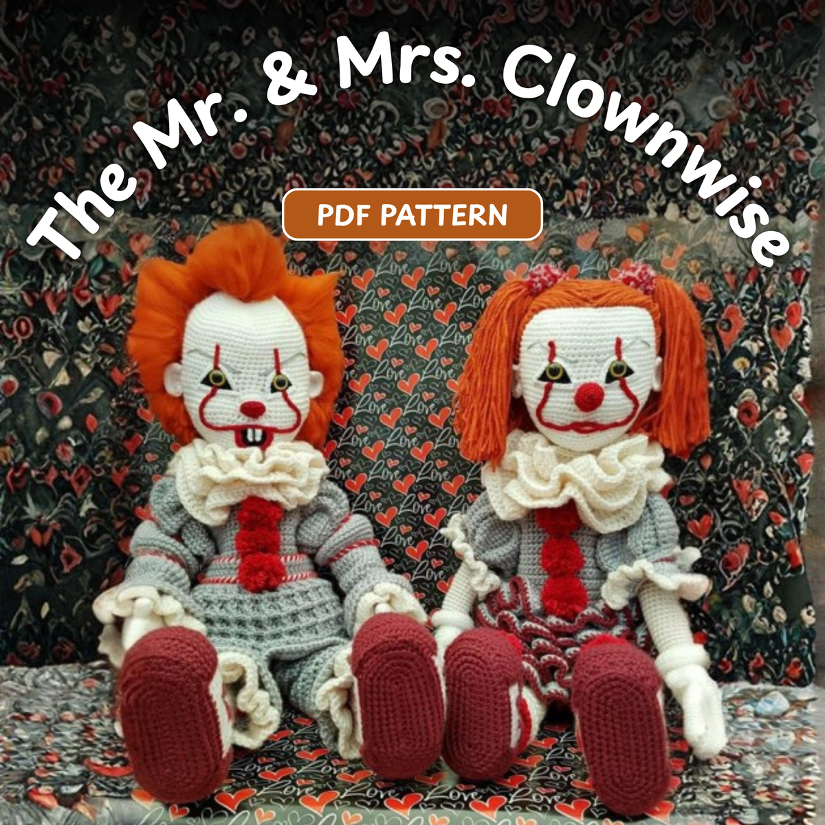 Crochet Mr &amp; Mrs Clownwise Pattern