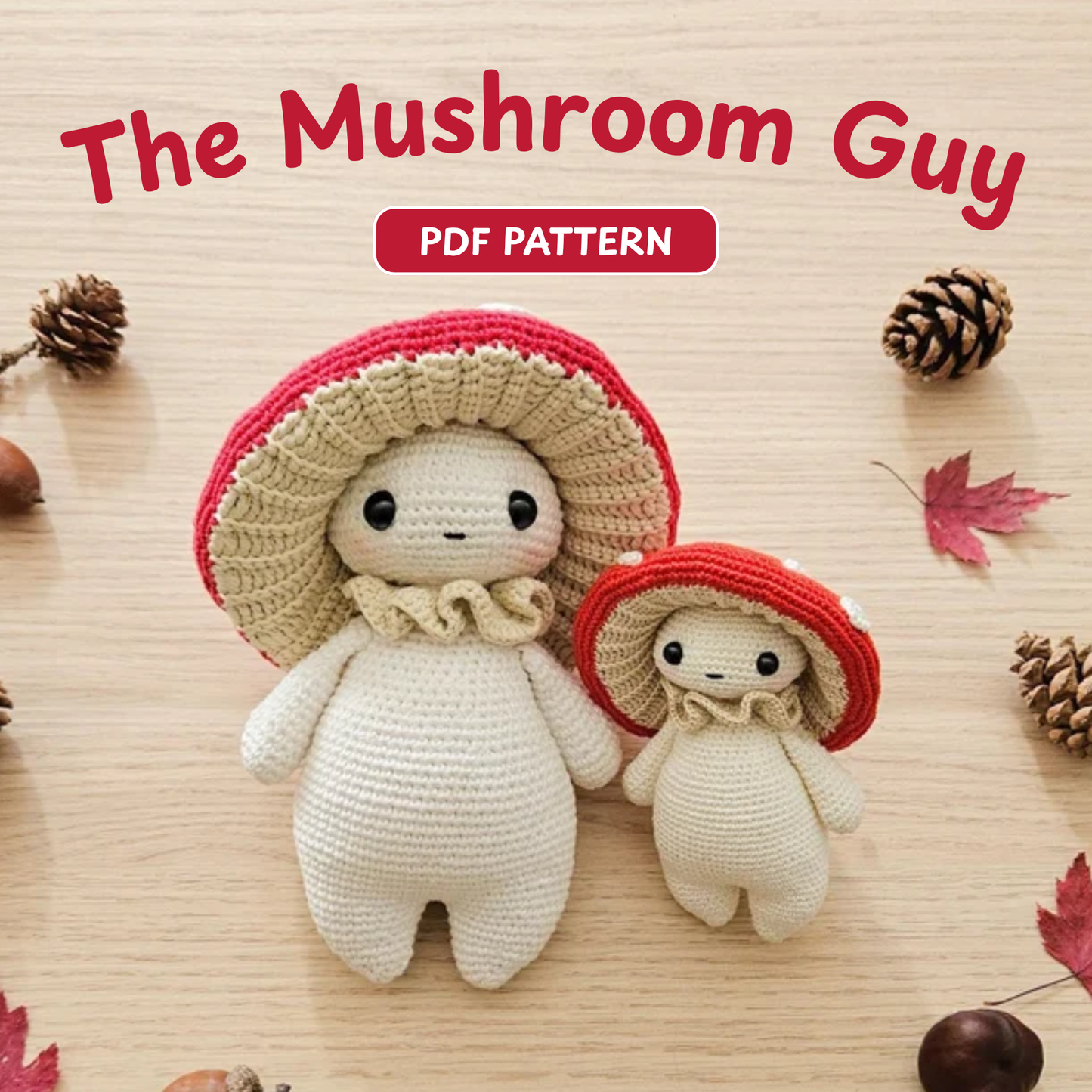 Mushroom Guy  Amigurumi Crochet Pattern