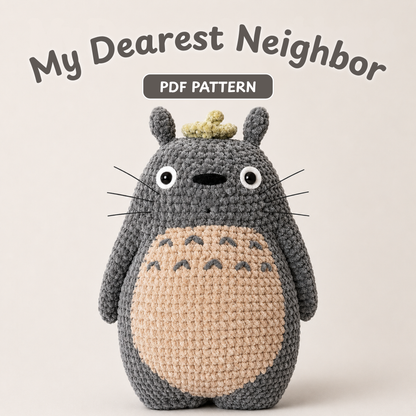 Crochet My Dearest Neighbor Pattern (27cm Totoro-Inspired Softie)
