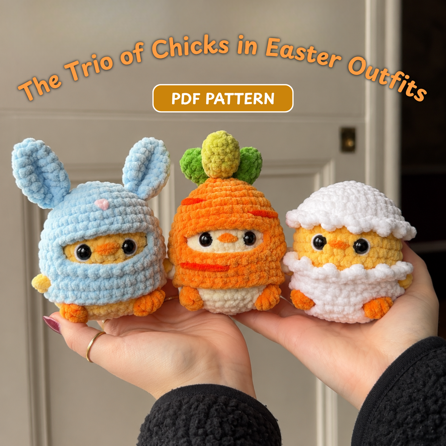 Crochet Easter Chick Outfit Pattern Trio (Bunny, Carrot, Cracked Egg)